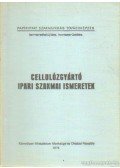 Kóbor Lidia - Cellulózgyártó ipari szakmai ismeretek