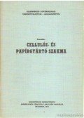 Varró Géza - Cellulóz- és papírgyártó szakma