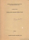 Elter István - Vázlatos arab nyelvtan