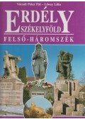 Váradi Péter Pál,Lőwey Lilla - Erdély-Székelyföld - Felső-Háromszék