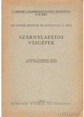 Dr. Pattantyús Á. Géza,Gruber József dr. - Szárnylapátos vízgépek