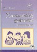 Hajas Zsuzsa - Kommunikációs gyakorlatok középiskolásoknak