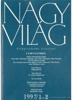Fázsy Anikó (főszerk.) - Nagyvilág 1997. XLII. évfolyam (teljes) Fázsy Anikó (főszerk.) - Nagyvilág 1997. XLII. évfolyam (teljes), Budapest 1997 antikvár könyv