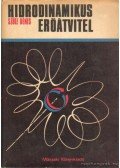 Szüle Dénes - Hidrodinamikus erőátvitel