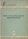 Rudnai Gyula - Erős-és gyengeáramú berendezések