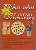 Vilma néni - Vilma néni legújabb háztartási tanácsadója