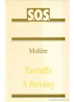 Moliére - Tartuffe / A fösvény Moliére - Tartuffe / A fösvény, Budapest 1992 antikvár könyv