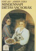 Jámbor Zsóka,Verő Juli - Mindennapi diétás vacsorák