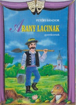 Petőfi Sándor - Arany Lacinak Petőfi Sándor - Arany Lacinak, Debrecen 0 antikvár könyv
