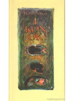 Halász Albert - Ikonok Halász Albert - Ikonok, 1996 antikvár könyv