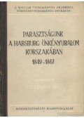 S. Sánor Pál (szerk.) - Parasztságunk a Habsburg önkényuralom korszakában 1849-1867