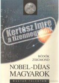Bödők Zsigmond - Nobel-díjas magyarok