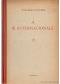 Foster, William Z. - A III. internacionálé