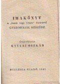 Gyulai Oszkár (összeáll.) - Imakönyv