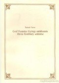 Szántó Imre - Gróf Festetics György emlékezete Hévíz fürdőhely születése