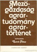 Gunst Péter - Mezőgazdaság - Agrártudomány - Agrártörténet