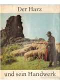 Schafer, Ernst - Der Harz und sein Handwerk