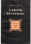 Hegedüs Géza - A költői mesterség