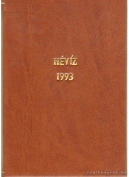 Laczkó András - Hévíz 1993 (teljes) Laczkó András - Hévíz 1993 (teljes), Hévíz 1993 antikvár könyv