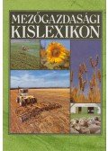 Sárossy Istvánné,Gallyas Csaba - Mezőgazdasági kislexikon