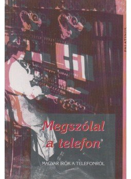 Urbán László - Megszólal a telefon Urbán László - Megszólal a telefon, Budapest 1998 antikvár könyv