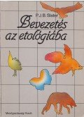 Slater, P. J. B. - Bevezetés az etológiába