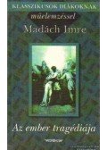 Madách Imre - Az ember tragédiája