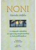 Dr. Telkes József - Noni - Morinda citrifolia