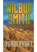 Wilbur Smith - Igazi férfi