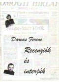 Darvas Ferenc - Recenziók és interjúk (dedikált)