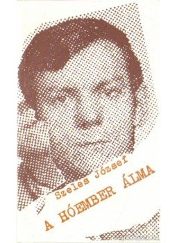 Szeles József - A hóember álma (dedikált) Szeles József - A hóember álma (dedikált), Zalaegerszeg 1996 antikvár könyv