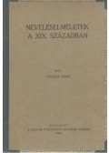 Fináczy Ernő - Neveléselméletek a XIX. században