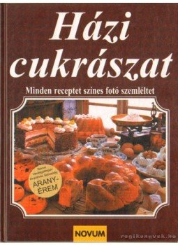Christian Teubner, Anette Wolter - Házi cukrászat Christian Teubner, Anette Wolter - Házi cukrászat, Budapest 2002 antikvár könyv