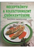 Pospisil, E.,Schwandt, P.,Richter, W. - Receptkönyv a koleszterinszint csökkentésére