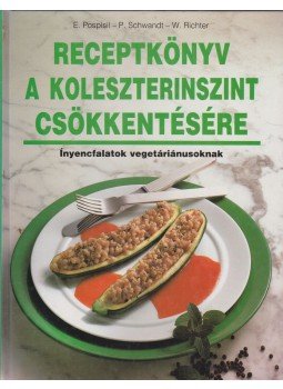 Pospisil, E., Schwandt, P., Richter, W. - Receptkönyv a koleszterinszint csökkentésére, Budapest 1994 antikvár könyv