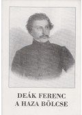 Simon Dezső - Deák Ferenc a haza bölcse