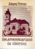 Zákonyi Ferenc - Balatonmáriafürdö és környéke