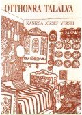 Kanizsa József - Otthonra találva (dedikált)