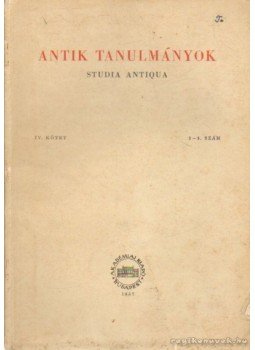 Moravcsik Gyula - Antik tanulmányok IV. kötet 3-4. szám Moravcsik Gyula - Antik tanulmányok IV. kötet 3-4. szám, Budapest 1957 antikvár könyv