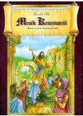 Benedek Elek - Mesék Krisztusról