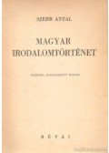 Szerb Antal - Magyar irodalomtörténet
