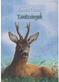 Videcz Ferenc - Tanítványok