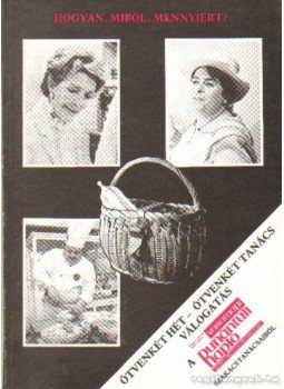 Mitzki Ervin, Lombosi Jenő - Hogyan, miből, mennyiért? Mitzki Ervin, Lombosi Jenő - Hogyan, miből, mennyiért?, 1988 antikvár könyv