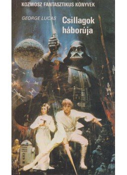 George Lucas - Csillagok háborúja George Lucas - Csillagok háborúja, Budapest 1980 antikvár könyv