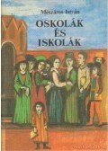 Mészáros István - Oskolák és iskolák