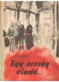 Petur László - Egy ország eladó