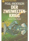 Poul Anderson - Der Zweiwelten-Krieg