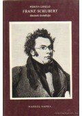 Fábián László - Franz Schubert életének krónikája