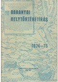 Szita László - Baranyai helytörténetírás 1974-75
