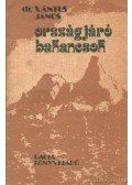 Xántus János dr. - Országjáró bakancsok